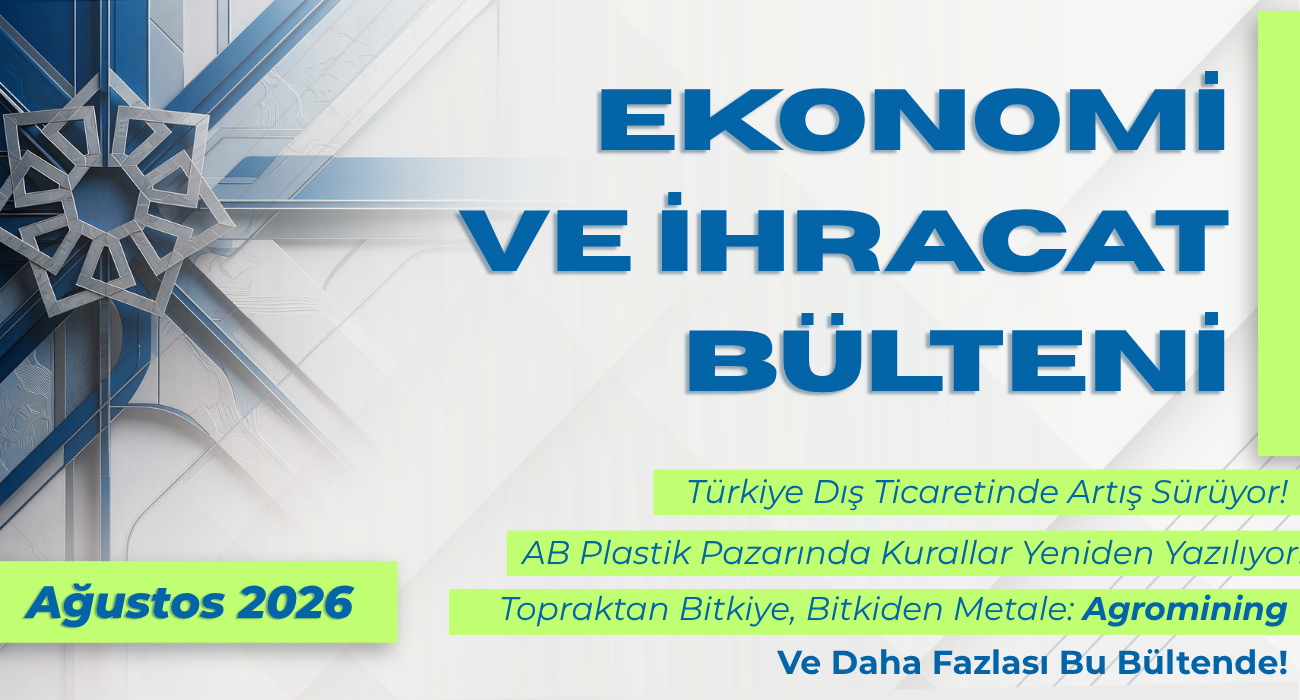 Ekonomi ve İhracat Bülteni-Ağustos2026